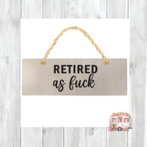 Adult Humour Wooden Sign